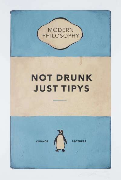 Not Drunk Just Tipsy - Signed Print by The Connor Brothers 2022 - MyArtBroker