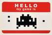 Hello My Game Is (red) - Signed Print
