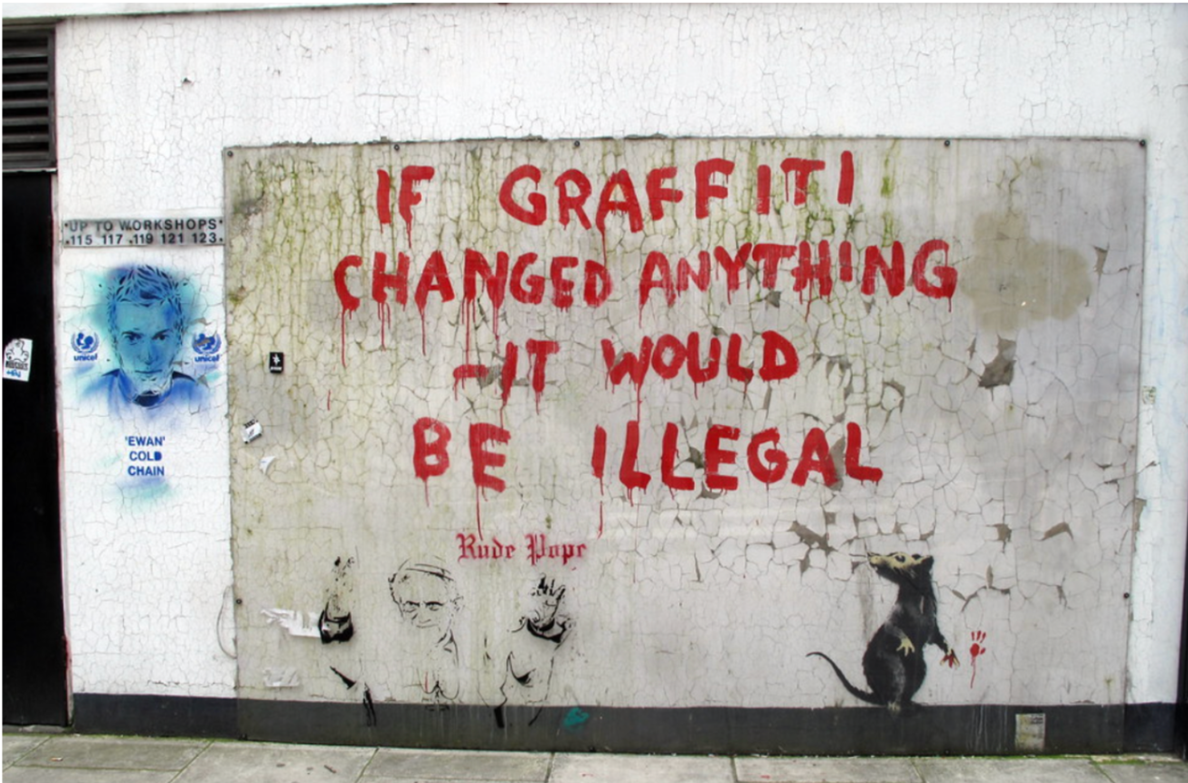 « If Graffiti Changed Anything it Would be Illegal » par Banksy - MyArtBroker
