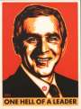 Shepard Fairey: One Hell Of A Leader - Signed Print