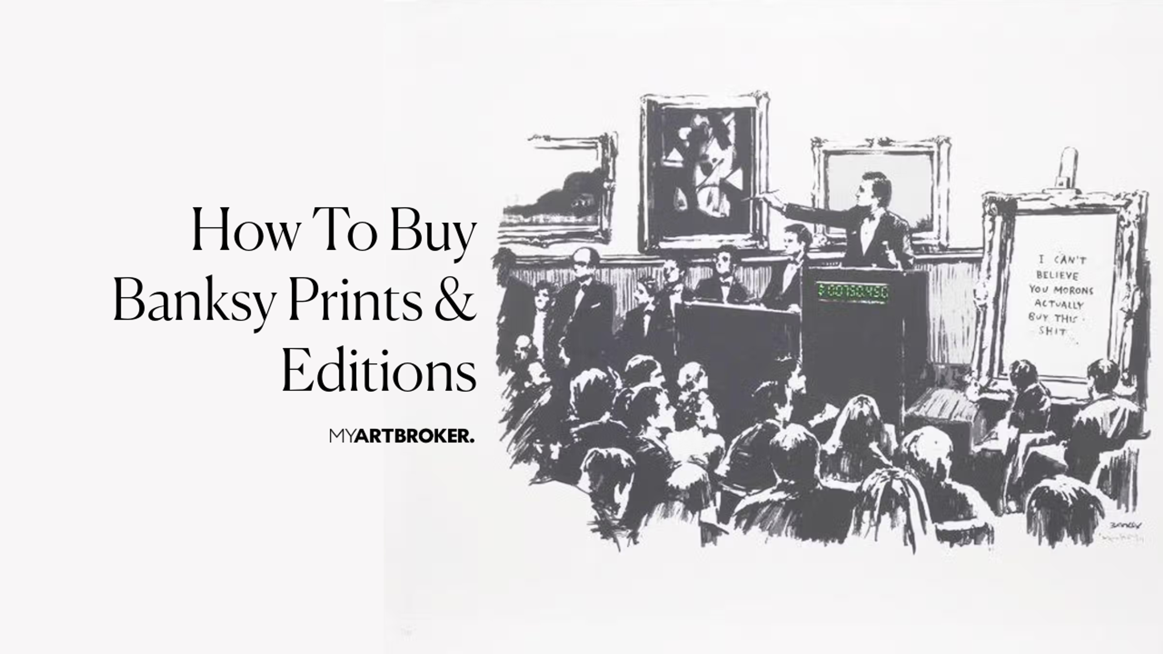 Le guide de l'expert pour acheter une œuvre de Banksy