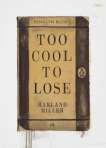 Too Cool To Lose - Signed Print