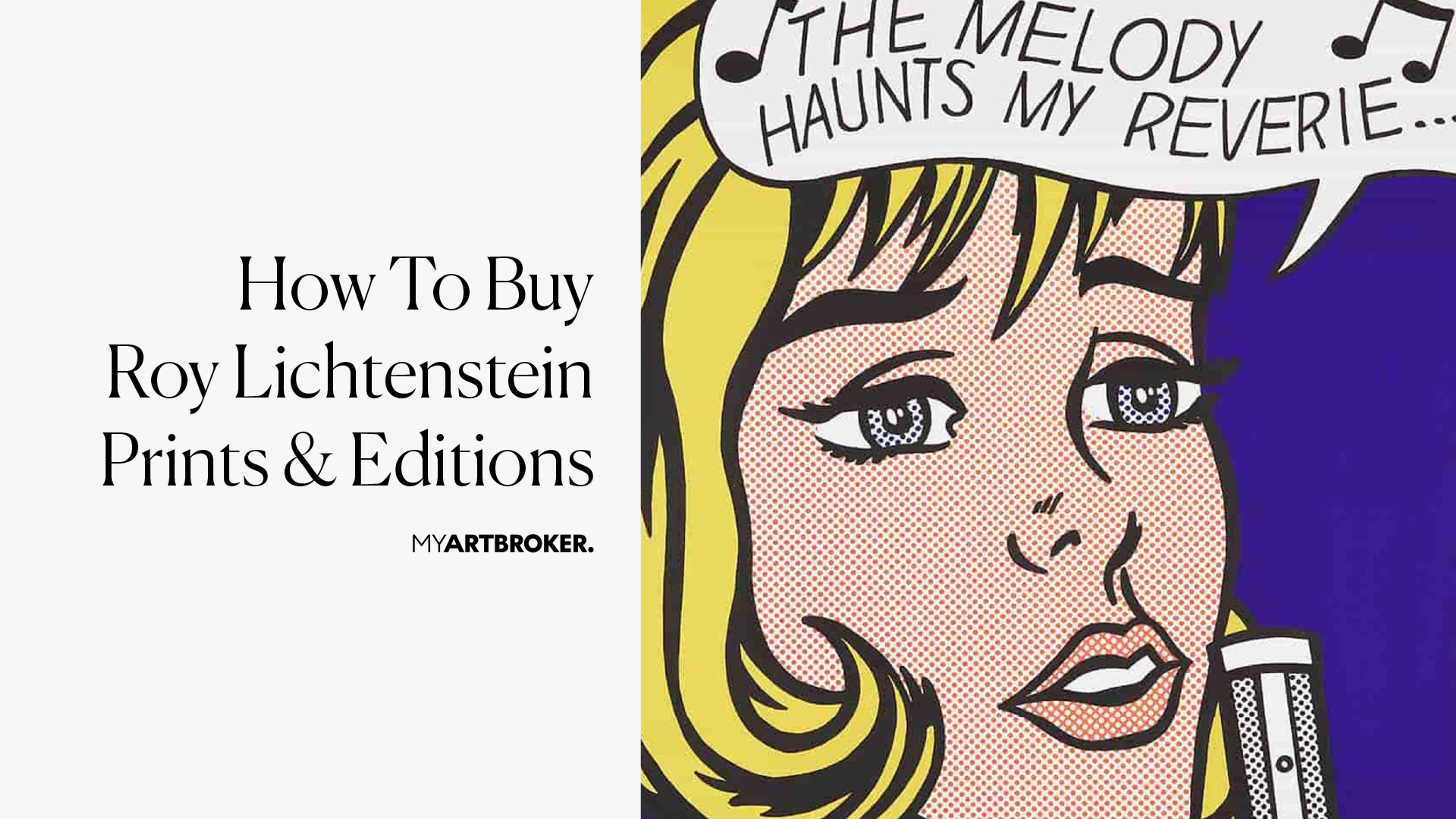 Un guide vidéo pour acheter des œuvres de Roy Lichtenstein