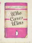 Who Cares Wins (pink) - Signed Print