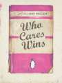 Harland Miller: Who Cares Wins (pink) - Signed Print