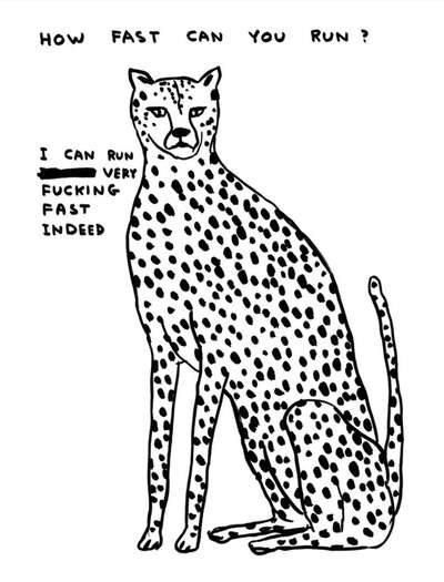 How Fast Can You Run? - Unsigned Print by David Shrigley 2022 - MyArtBroker