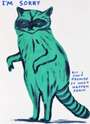 David Shrigley: I'm Sorry But I Can't Promise It Won't Happen Again - Signed Print