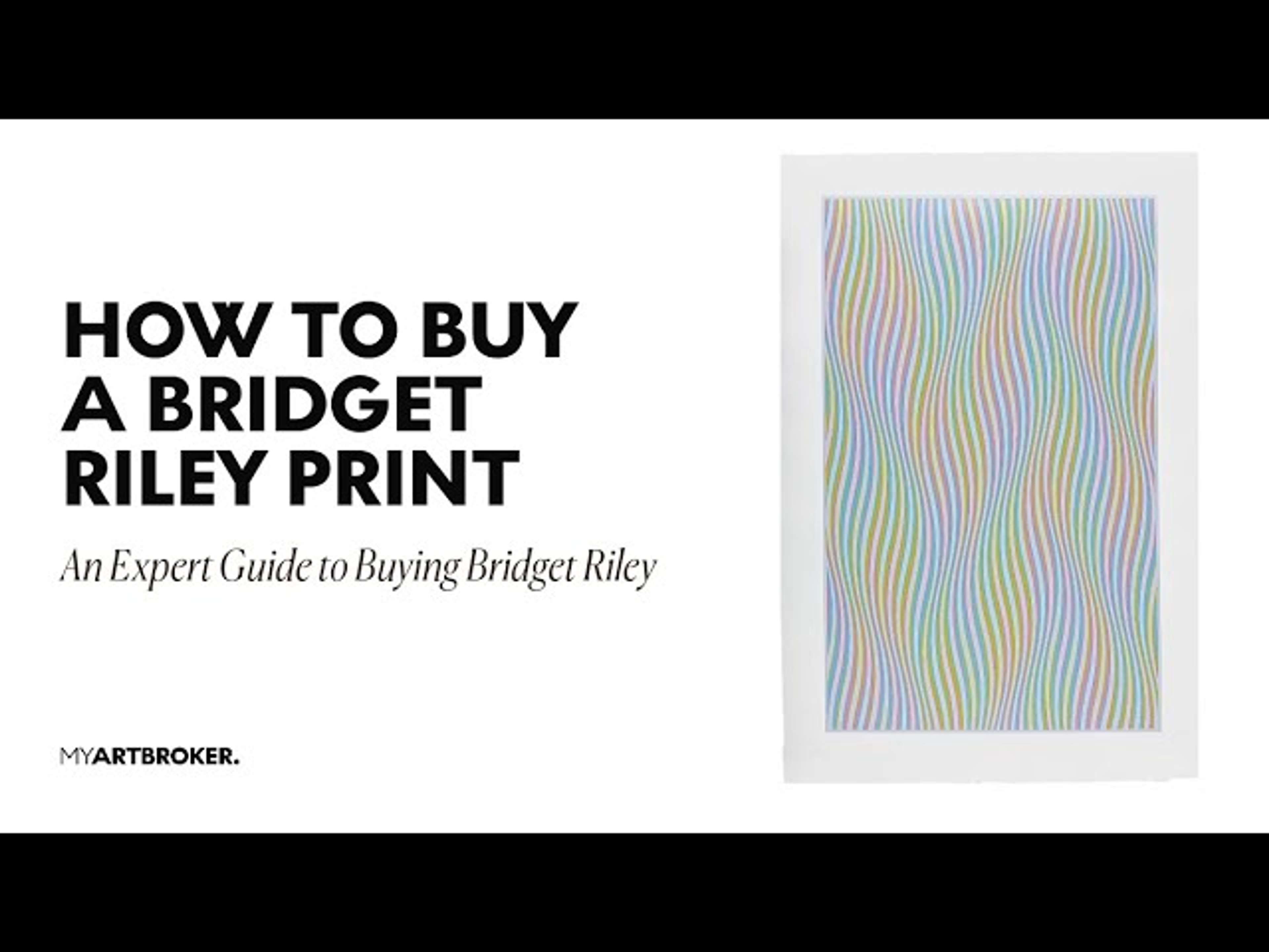 Un guide vidéo pour acheter des œuvres de Bridget Riley