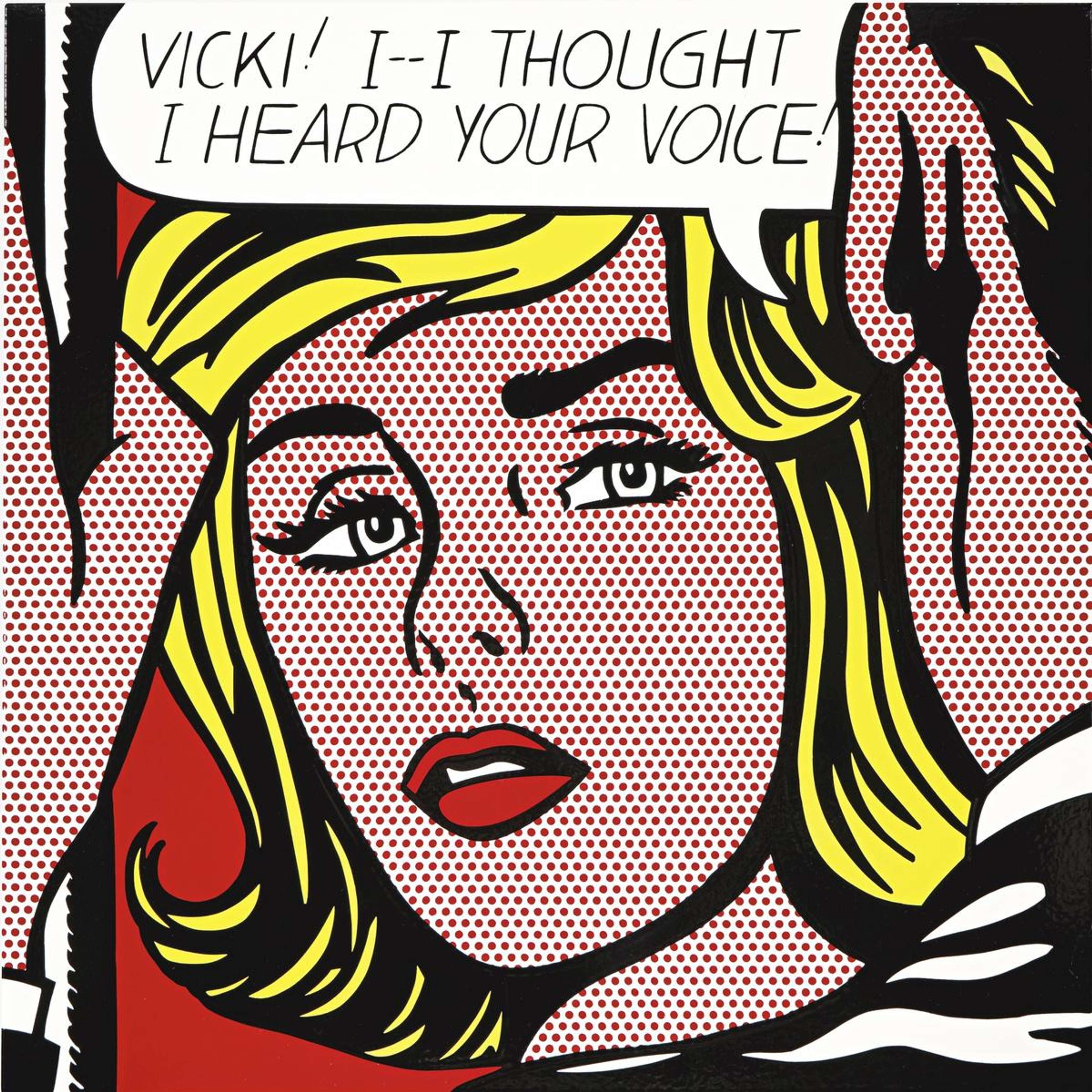 Une œuvre en porcelaine émaillée sur acier de Roy Lichtenstein, intitulée « Vicki! I Thought I Heard Your Voice », représentant le gros plan d'une femme blonde aux lèvres rouges et à la larme unique, encadrée par le dos d'un homme en costume qui bloque une porte. L'œuvre présente des contours noirs audacieux, un tramage aux points de Ben-Day, et une palette limitée de rouge, jaune, noir et blanc, caractéristiques du style Pop Art de Lichtenstein. Exécutée en 1964, cette pièce fait partie d'une édition limitée à 8 exemplaires, signée, datée et numérotée par l'artiste au revers.