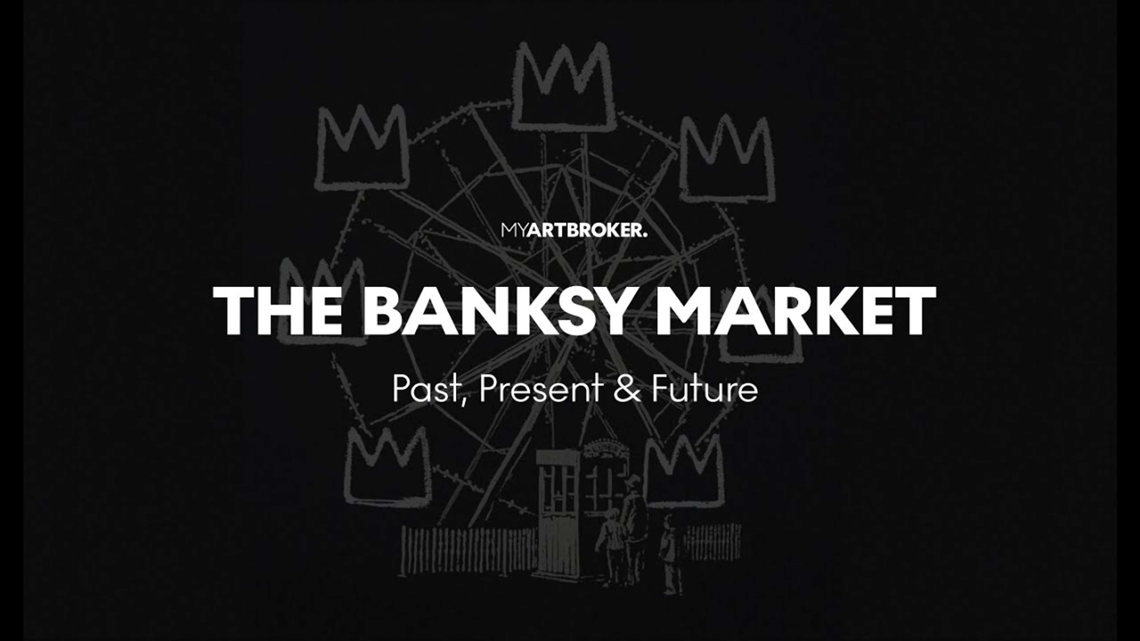 Le marché de Banksy : passé, présent et futur