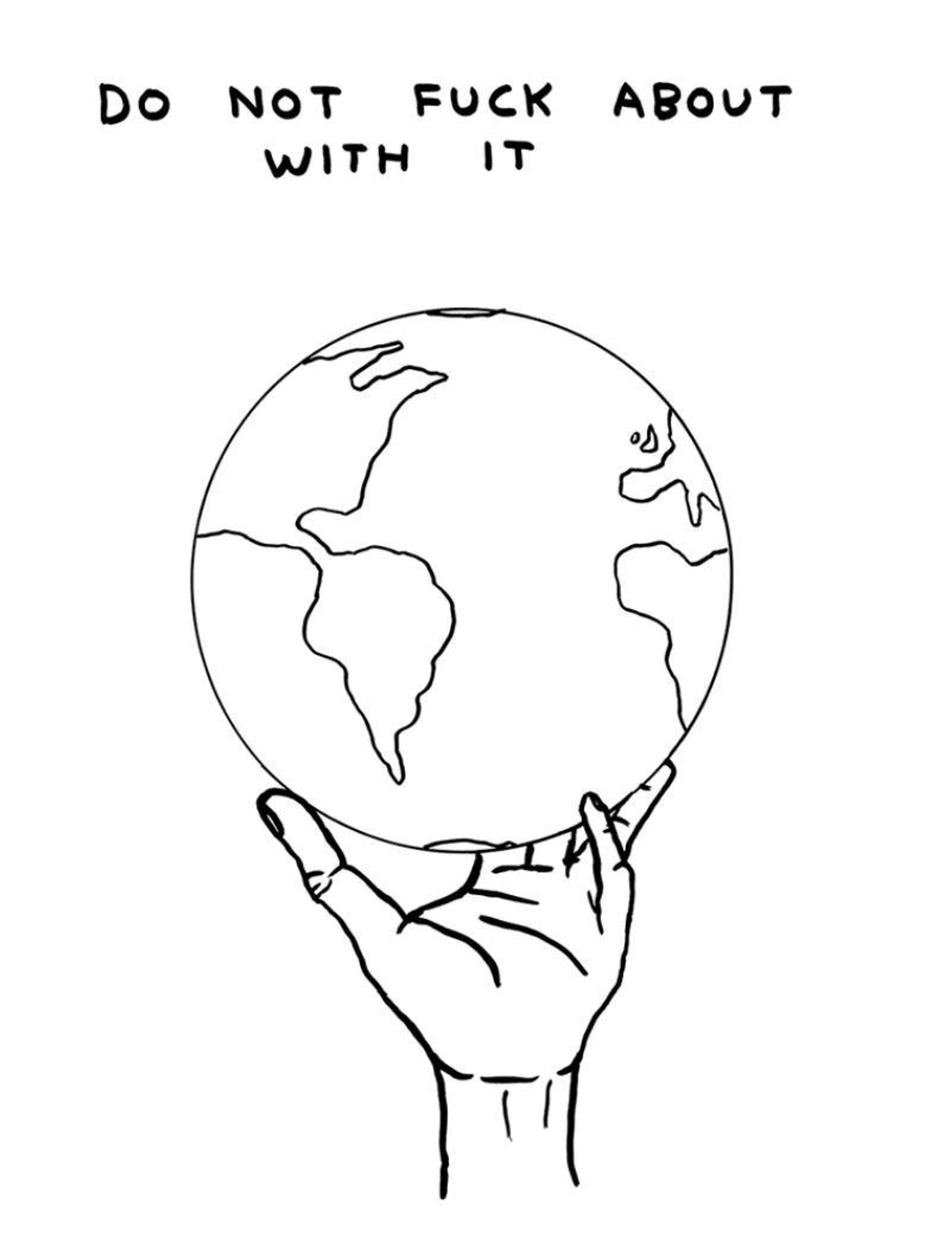 Do Not Fuck About With It - Unsigned Print by David Shrigley 2022 - MyArtBroker