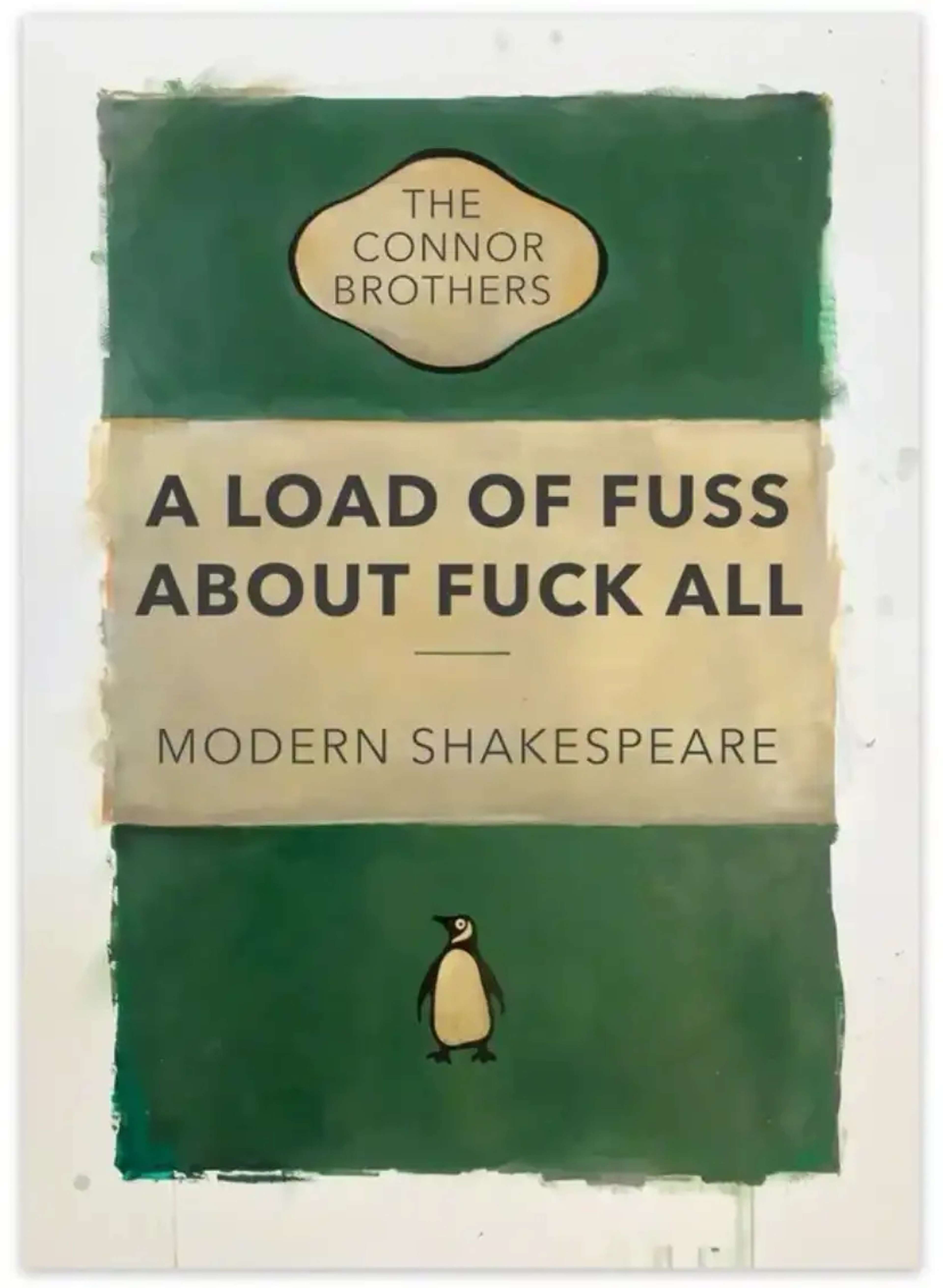 Une sérigraphie représentant une couverture de livre Penguin verte intitulée « A Load of Fuss About Fuck All » par The Connor Brothers. Le logo standard de Penguin représentant un pingouin est visible en bas de la couverture du livre.