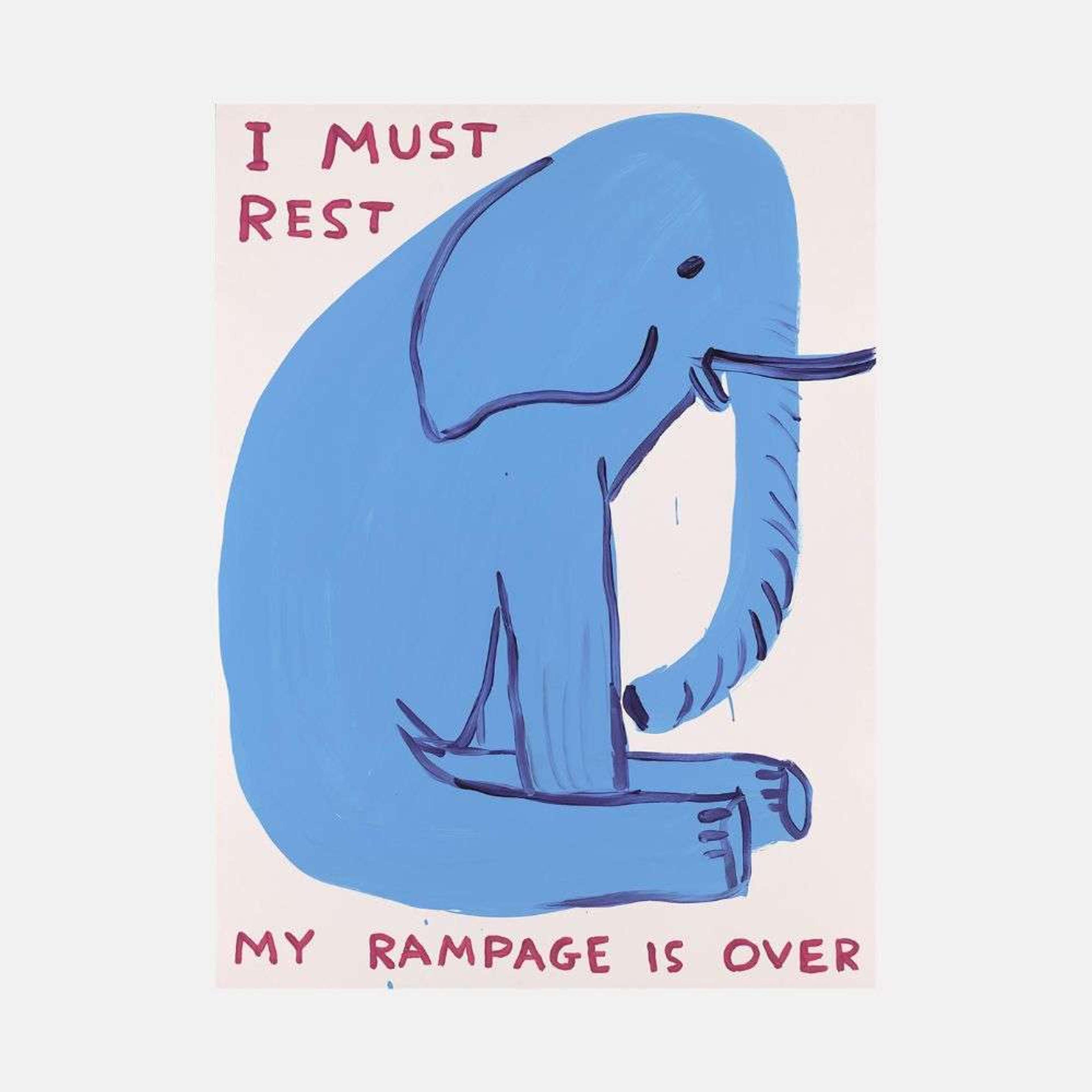 Vue latérale agrandie de « My Rampage Is Over », œuvre de David Shrigley, représentant un éléphant bleu assis, légèrement affalé vers l'avant. Au-dessus de l'éléphant se trouve un texte de couleur violette indiquant « I must rest » (Je dois me reposer) et en dessous, un autre texte violet indique « my rampage is over » (Ma furie est terminée).