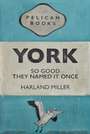 Harland Miller: York So Good They Named It Once - undefined