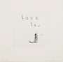 Tracey Emin: Love You - Signed Print