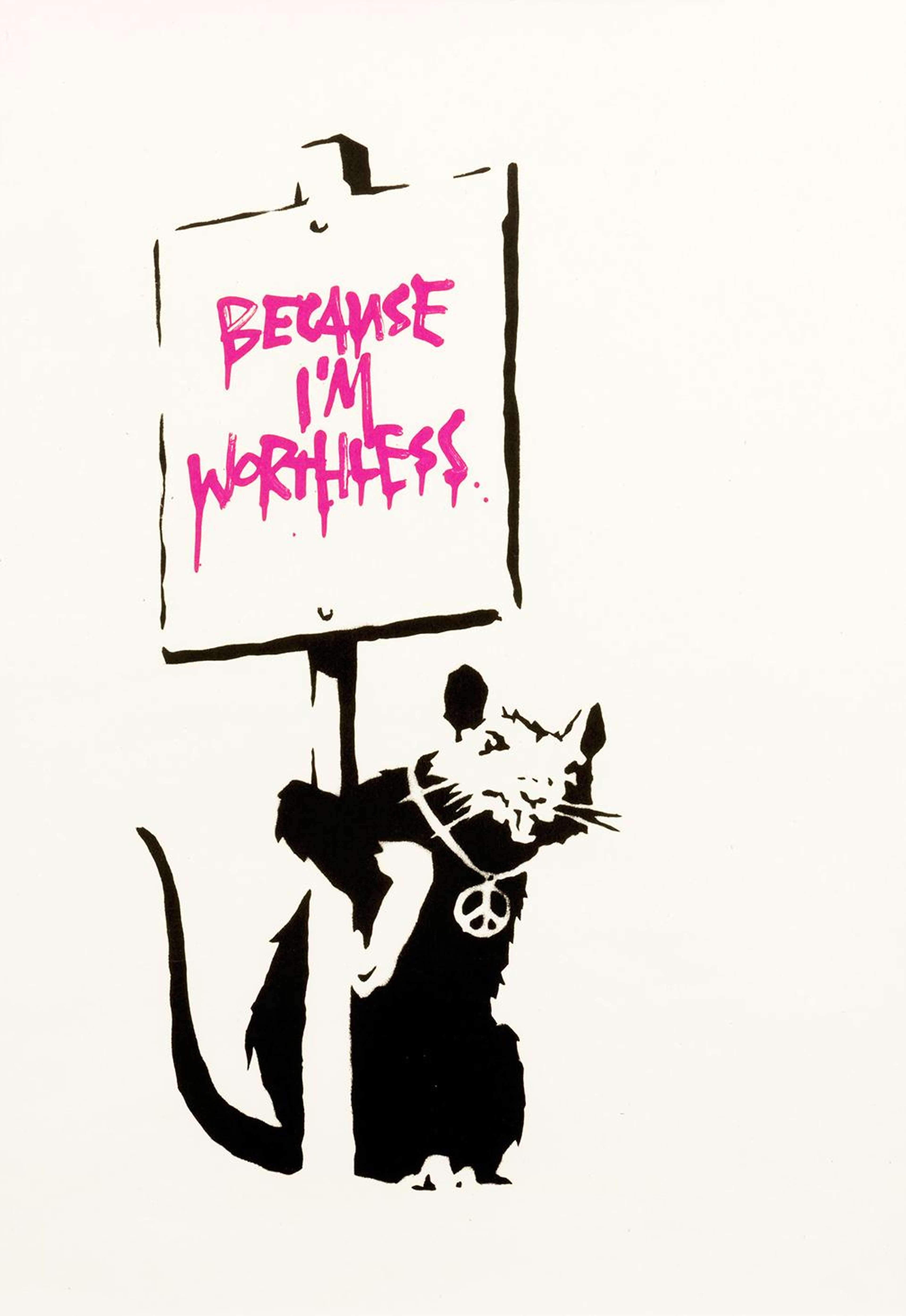 Because I'm Worthless (pink) - Unsigned Print by Banksy 2004 - MyArtBroker