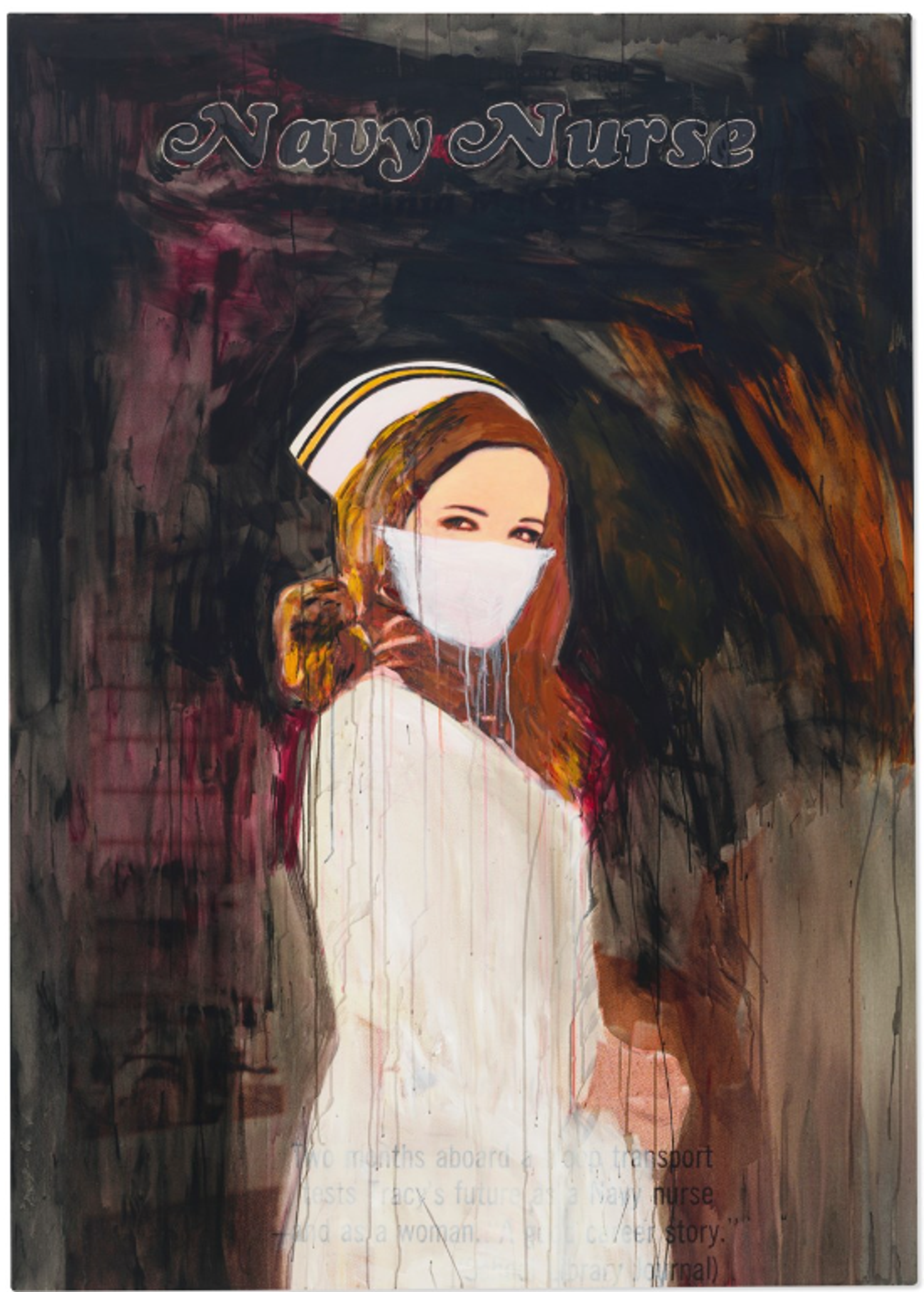 A vintage painting of a figure in a white nurse's uniform with cap and face mask against a dark background. The figure stands poised and elegant, body turned away from the viewer but head tilted to the side to maintain eye contact. There are hints of red, orange, purple, and green to add depth to the background. Translucent drips of paint run across the nurse’s figure. The words “Navy Nurse” appear in all caps at the top.