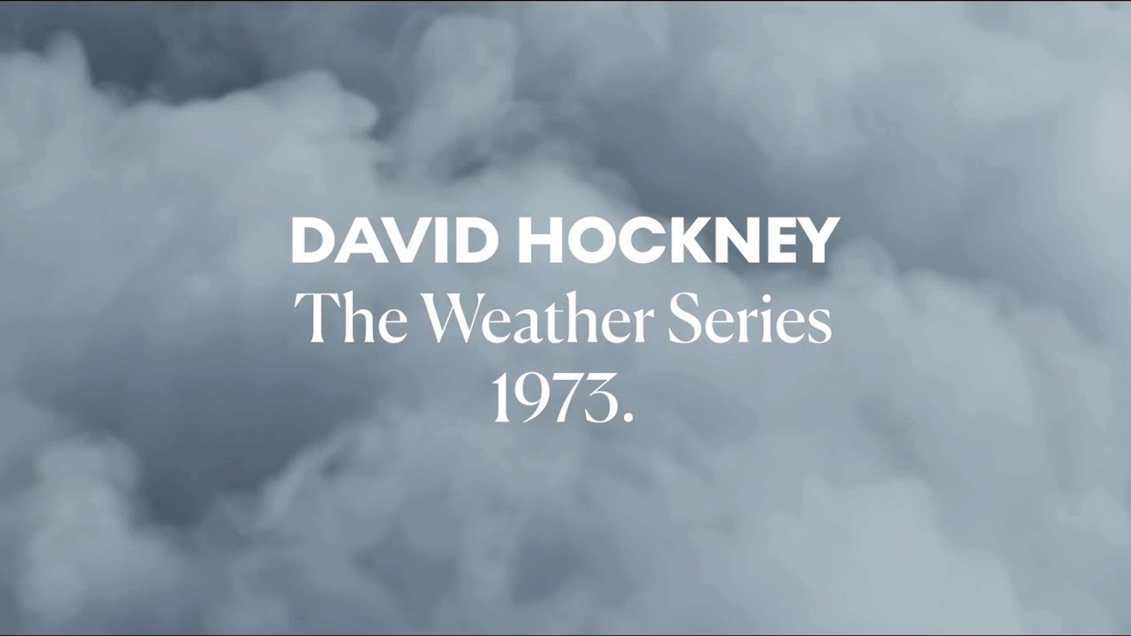 The Weather Series : David Hockney