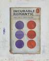 Incurable Romantic Seeks Dirty Filthy Whore