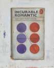 Incurable Romantic Seeks Dirty Filthy Whore - Signed Print