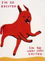 David Shrigley: I'm So Excited - Signed Print
