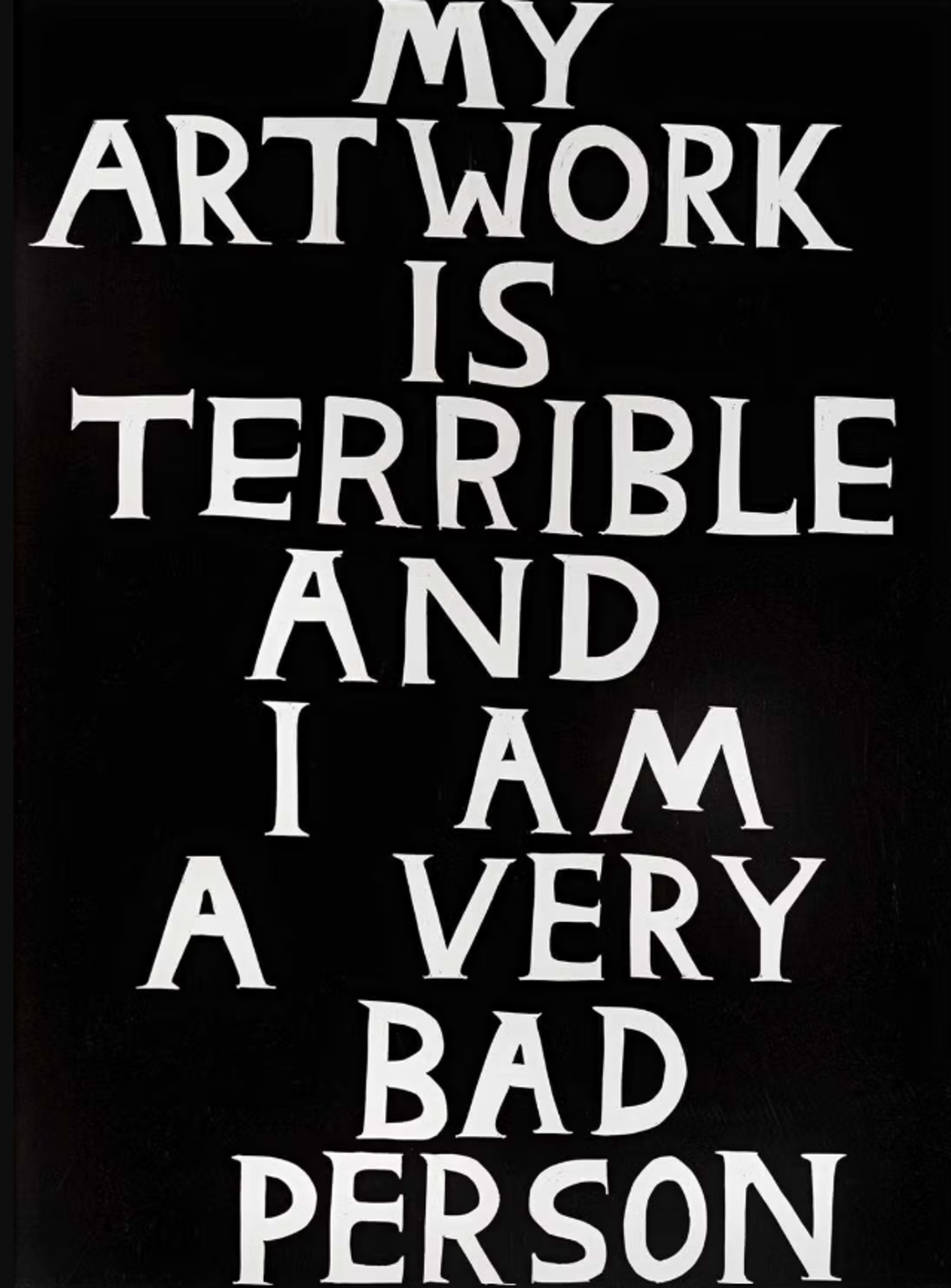 My Artwork Is Terrible by David Shrigley