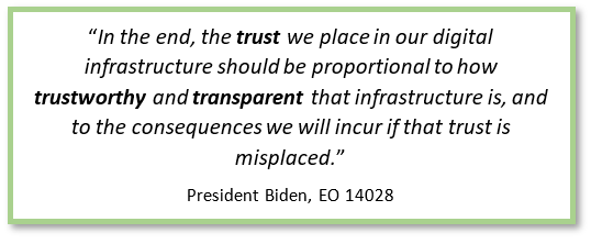 In the end, the trust we place in our digital infrastructure should be proportional to how trustworthy and transparent that infrastructure is, and to the consequences we will incur if that trust is misplaced.