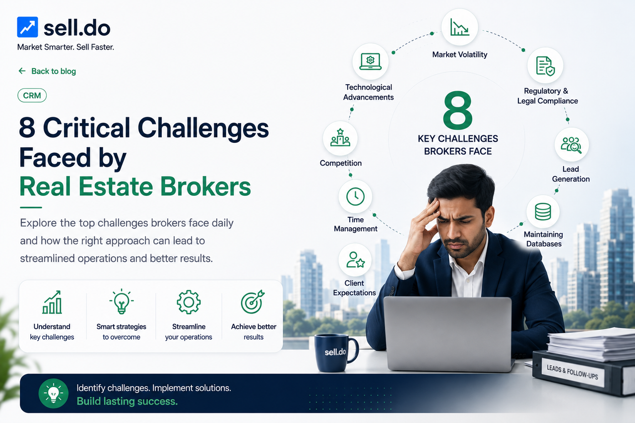 8 Critical Challenges Faced by Real Estate Brokers 