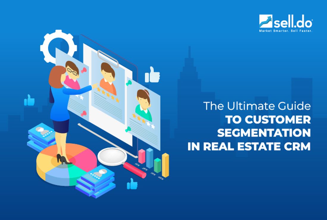 Customer Segmentation in Real Estate CRM