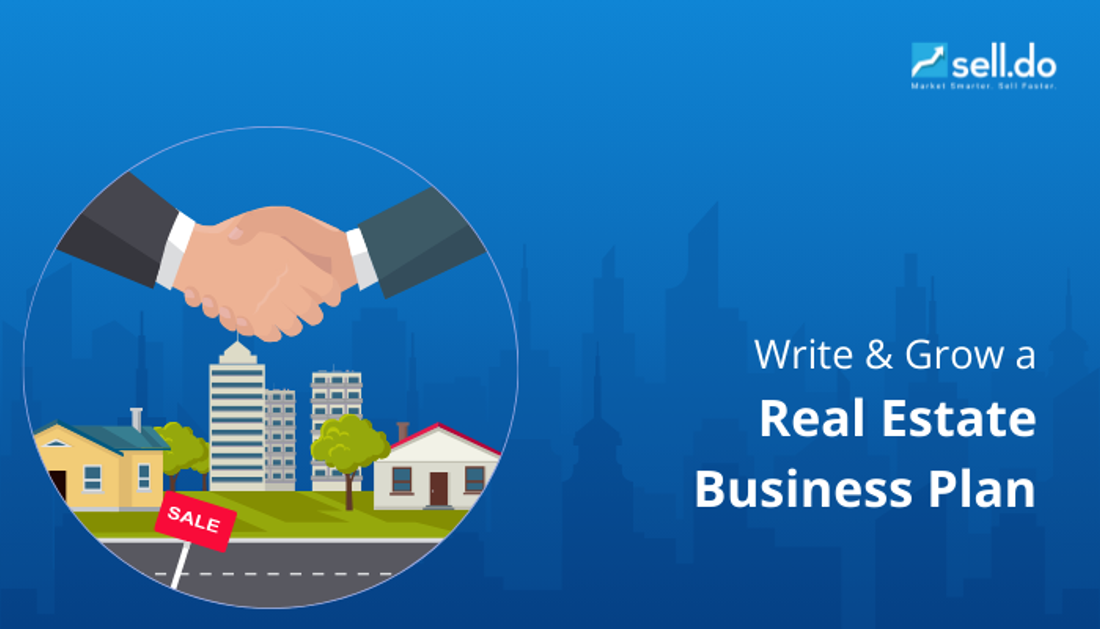 How to Write and Grow a Real Estate Business Plan