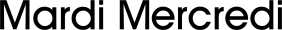 MARDI MERCREDI