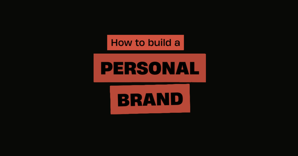 10 steps to creating a personal brand that lasts