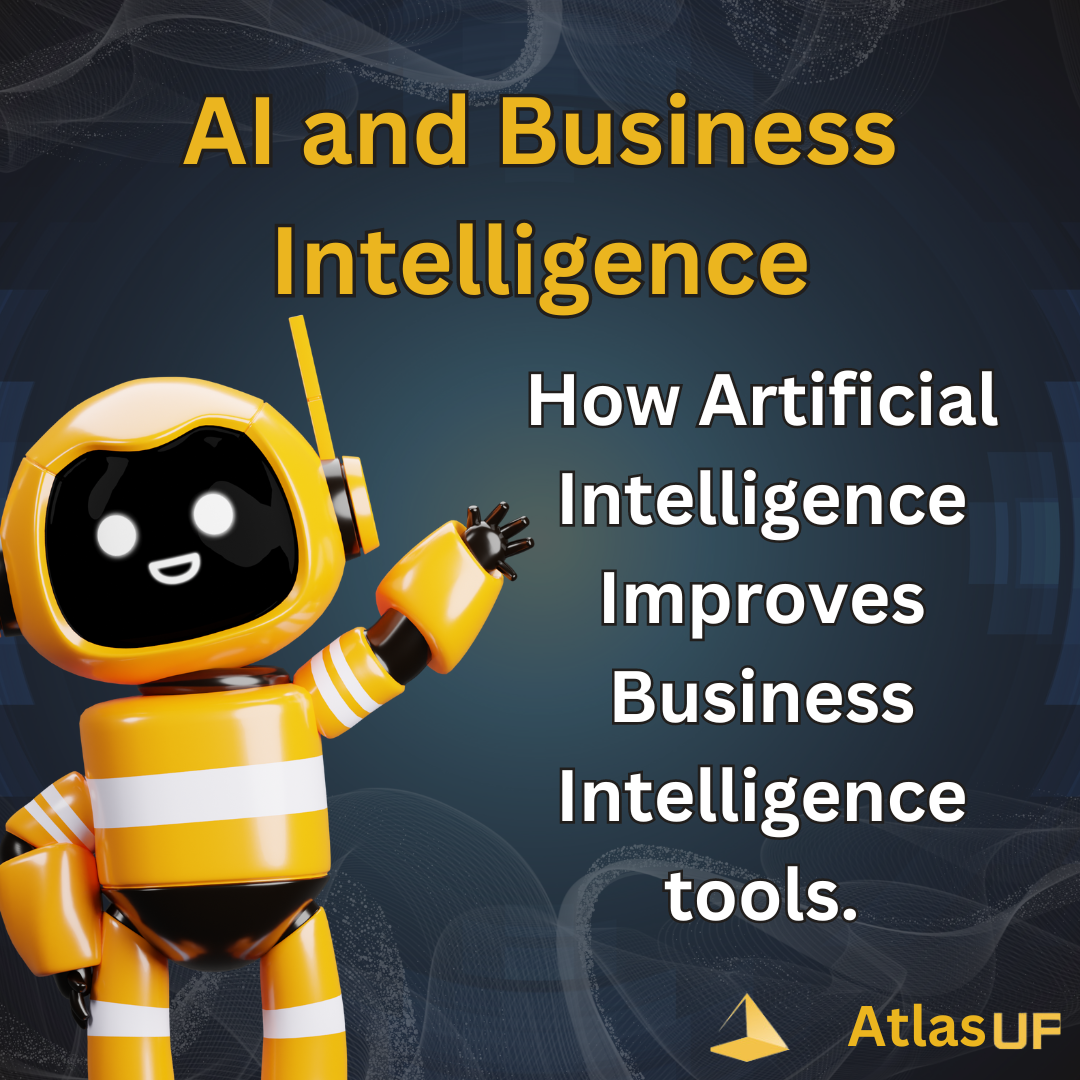 Illustration of a cheerful robot with the text 'AI and Business Intelligence: How Artificial Intelligence Improves Business Intelligence tools.’