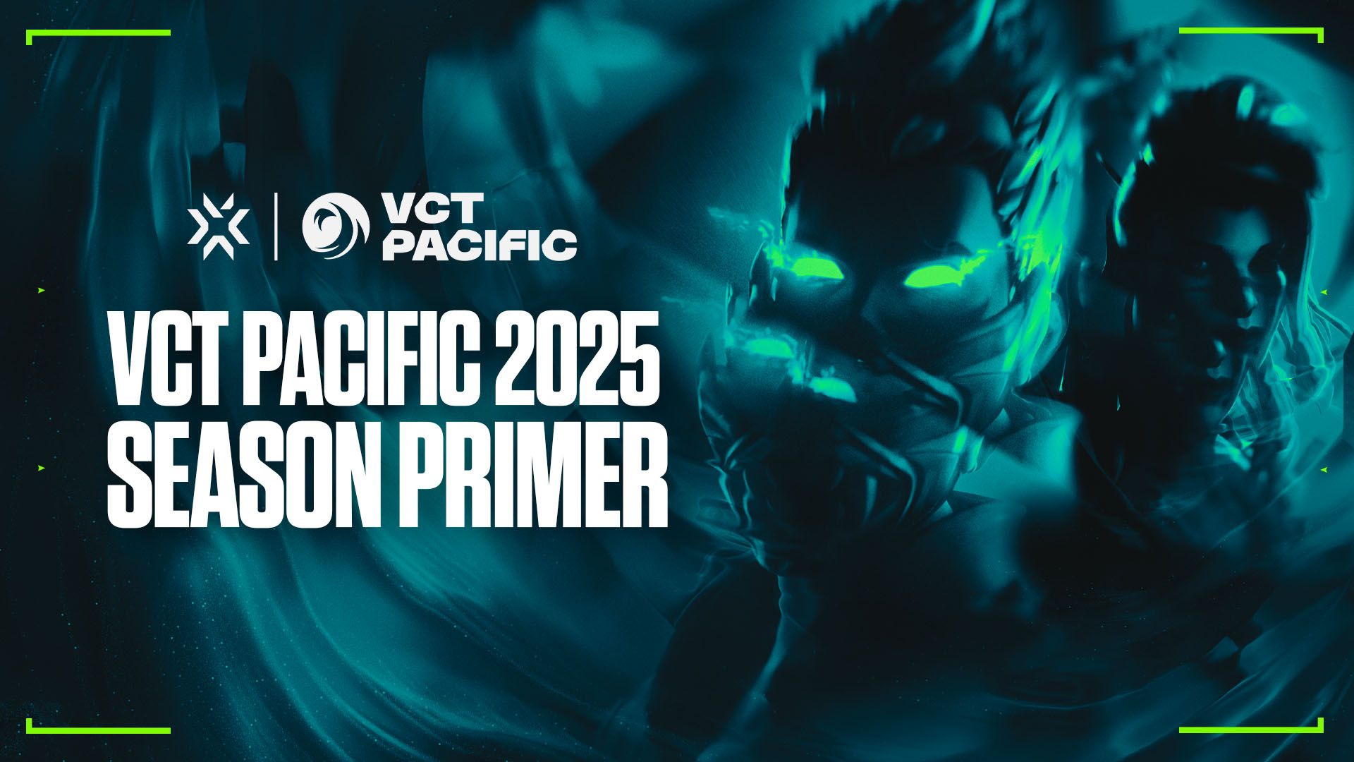 VALORANT Esports | VCT PACIFIC 2025 シーズンガイド