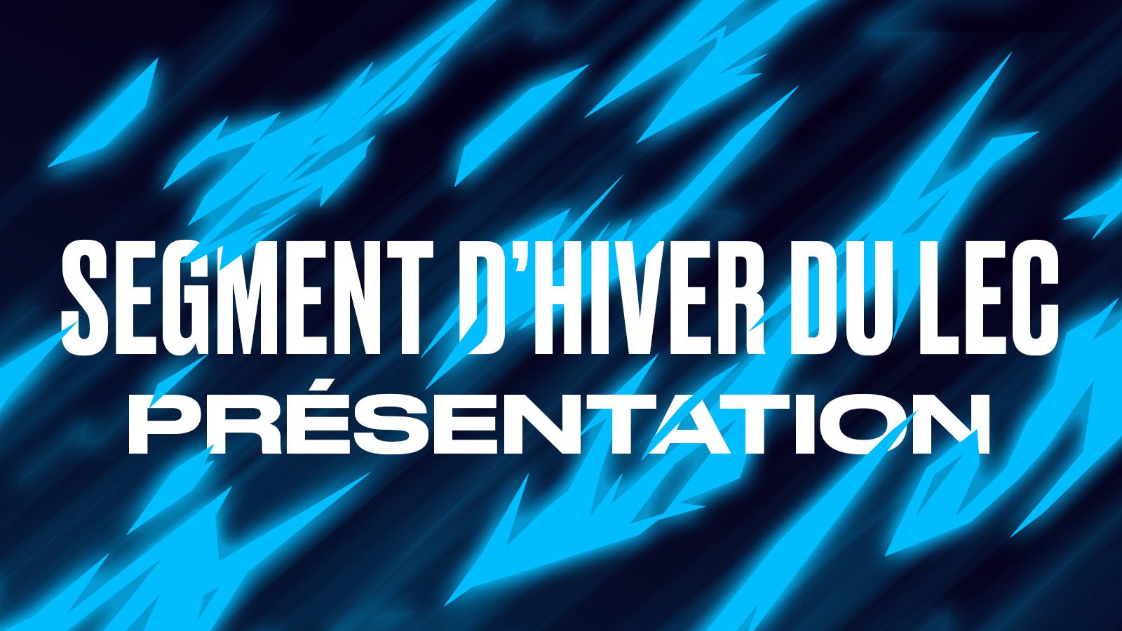 Présentation du segment d’hiver du LEC 2025