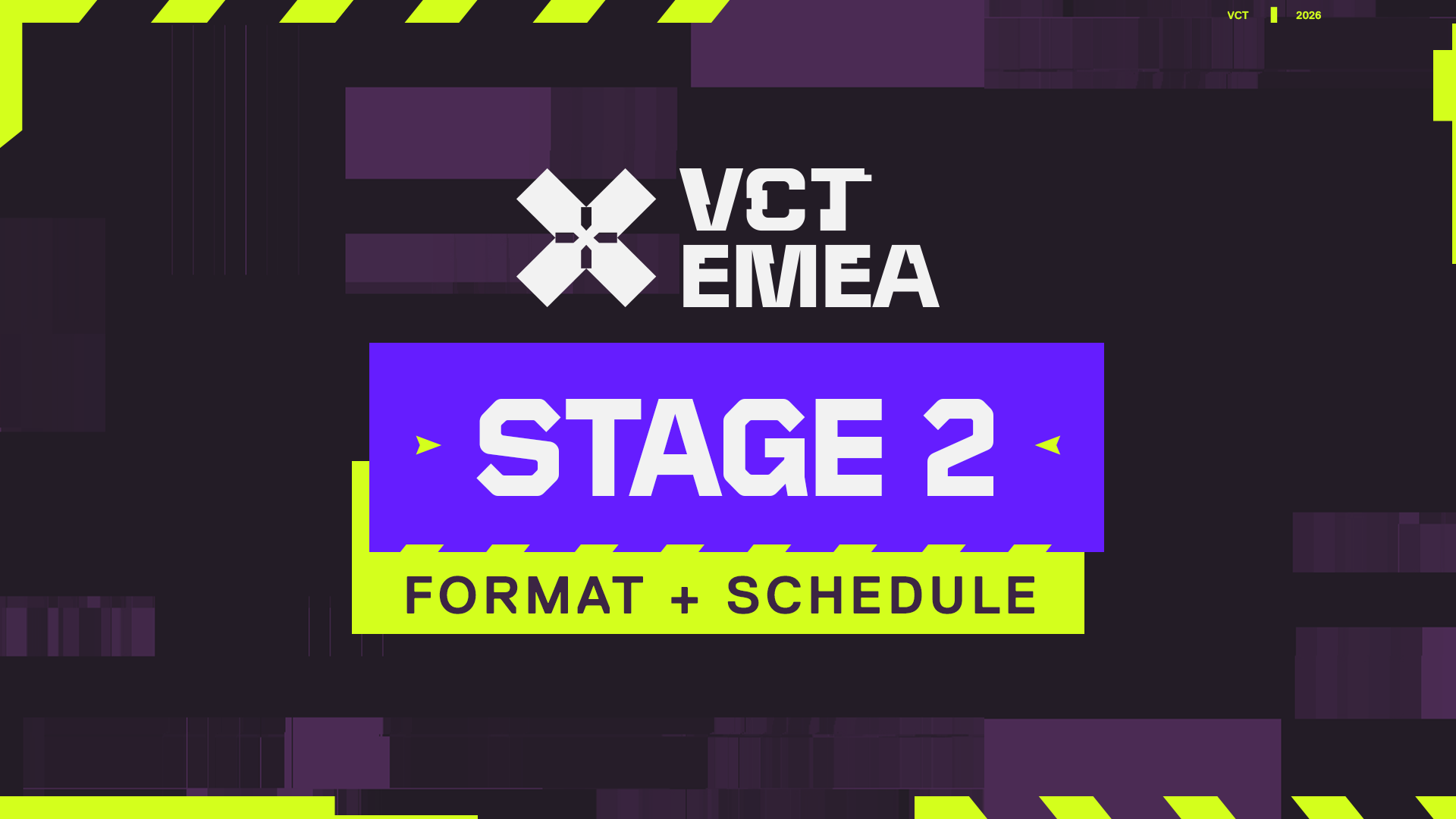 VCT EMEA Stage 2 - visual turnamen