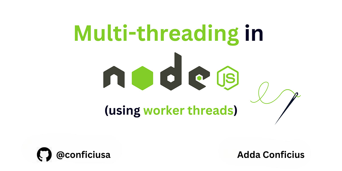 a poster that says multi threading in node using worker threads