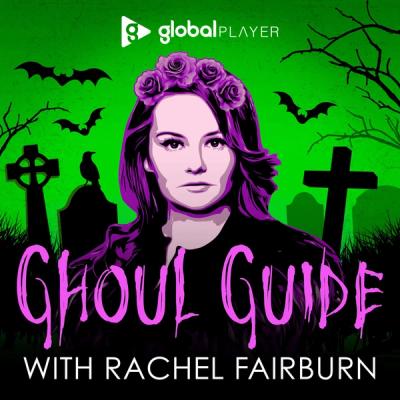 Ghoul Guide With Rachel Fairburn