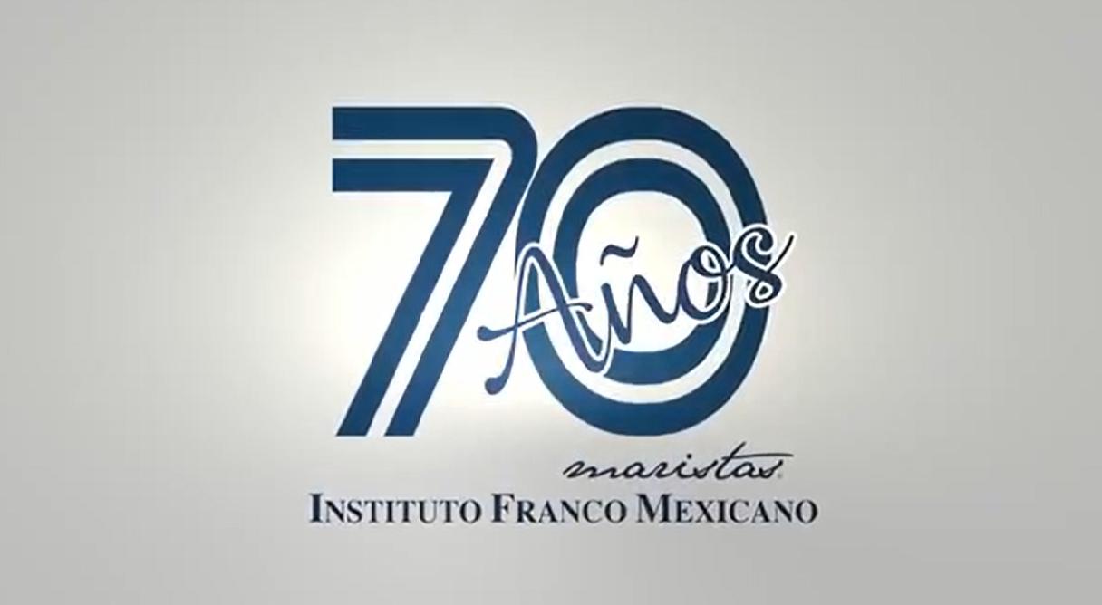70 Años IFM - Instituto Franco Mexicano