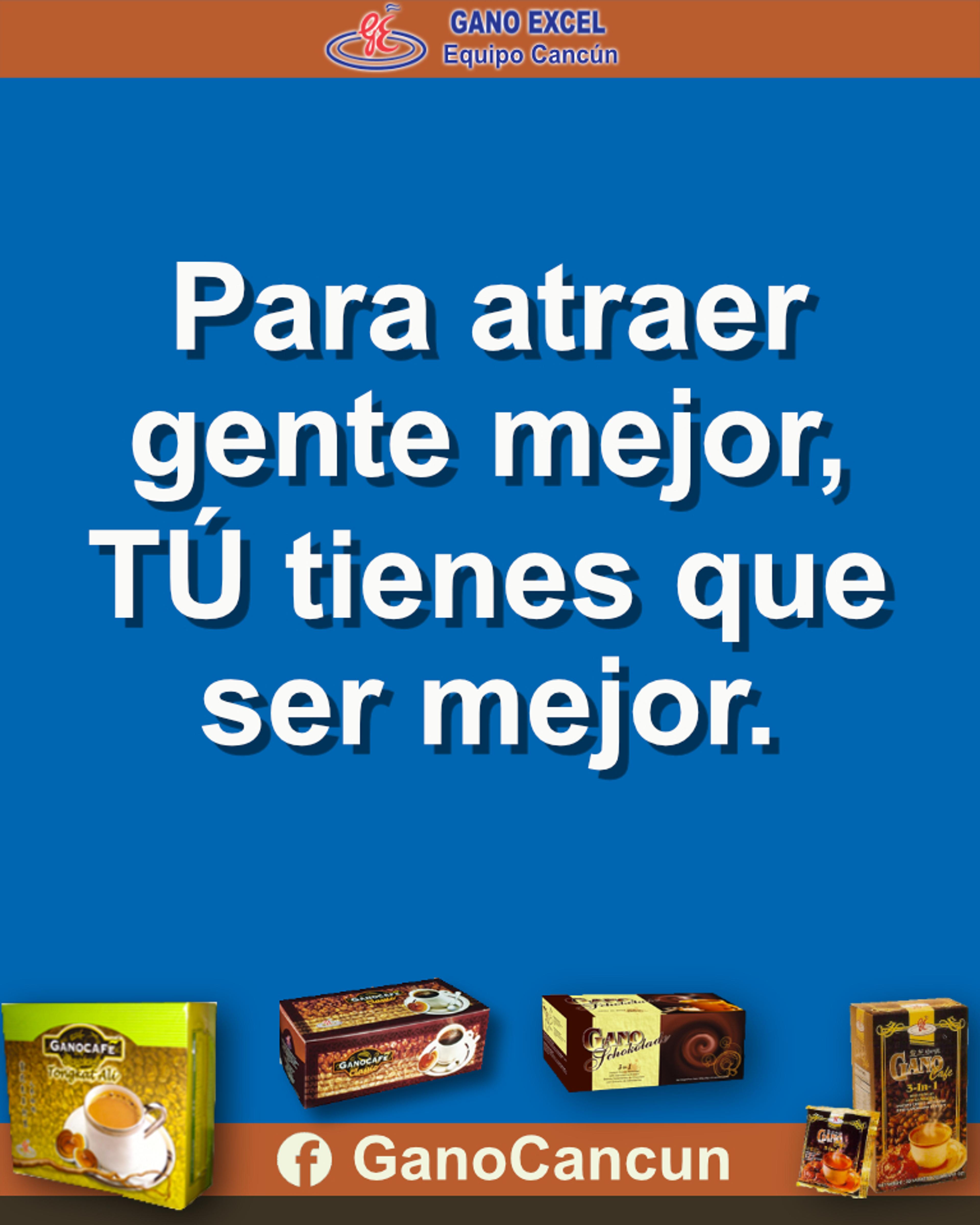 Para Atraer Gente Mejor, Tú tienes que ser mejor.