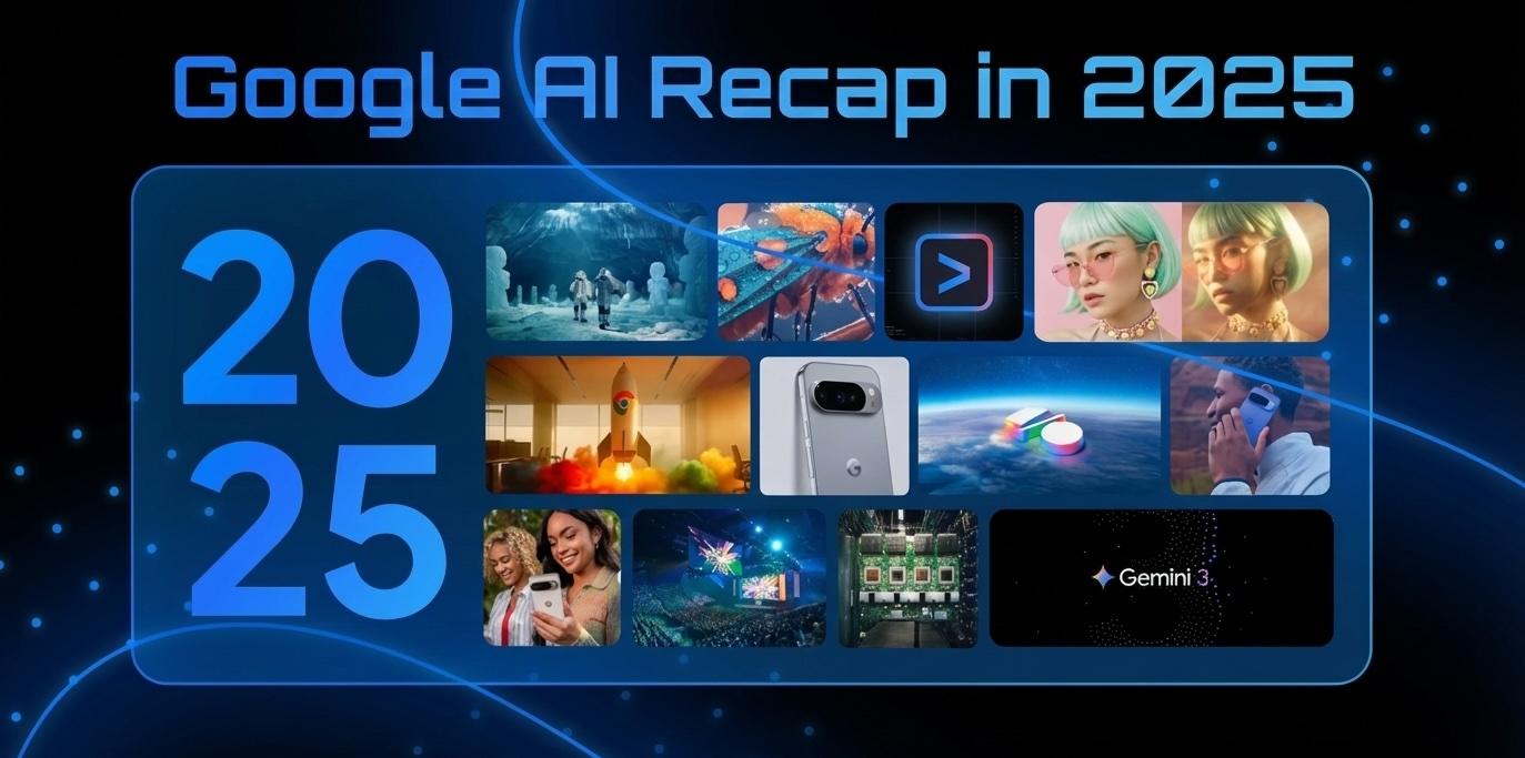 Google AI Recap in 2025