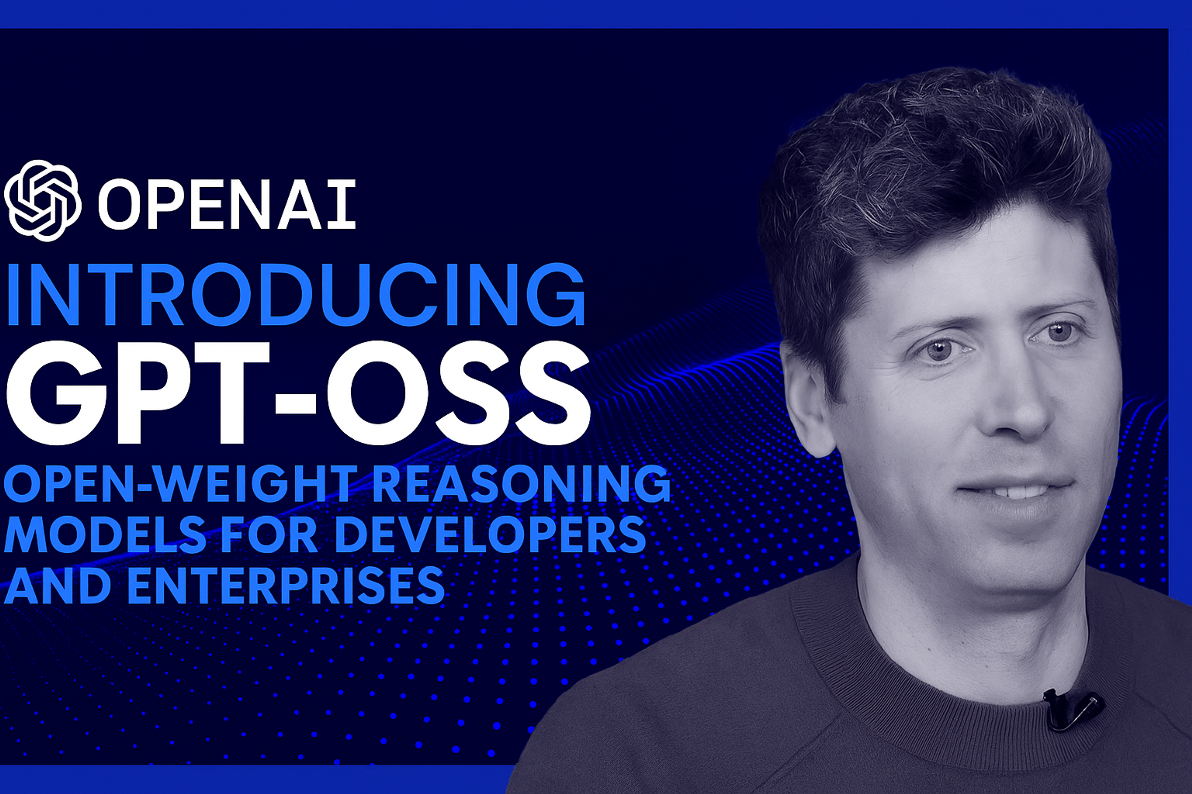 Introducing gpt-oss: OpenAI’s Open-Weight Models for Advanced Reasoning and Agentic AI