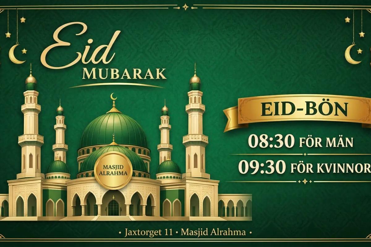 Eid Mubarak – Välkommen till Eidbönen på Alrahma Moské i Borlänge 2026