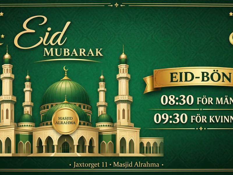 Eid Mubarak – Välkommen till Eidbönen på Alrahma Moské i Borlänge 2026