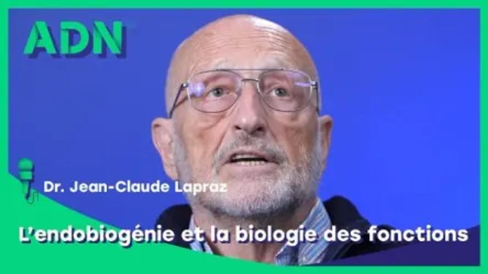 L’endobiogénie et la biologie des fonctions