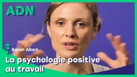 La psychologie positive au travail