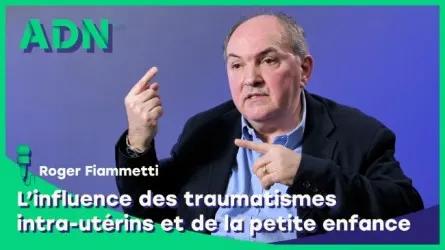 L’influence des traumatismes intra-utérins et de la petite enfance