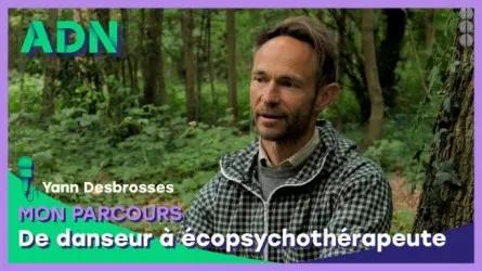 Mon parcours : De danseur à écopsychothérapeute