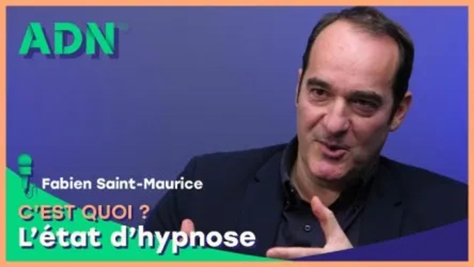 L'état d'hypnose, c'est quoi ?