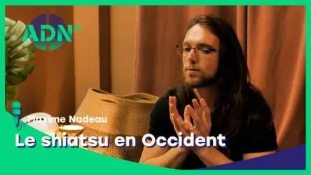 Le shiatsu en Occident